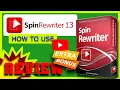 Spin Rewriter 13 How to Rewrite Any Article and Make it New and Unique for Your Blog -60 here