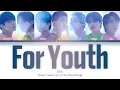 Download Lagu BTS (방탄소년단) - For Youth (Color Coded Lyrics Han/Rom/Eng)
