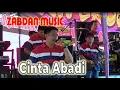 CINTA ABADI | ZABDAN MUSIC | LIVE LUMPATAN