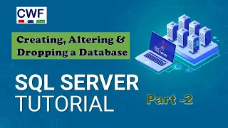SQL Server Tutorial in Nepali Part - 2 Creating Altering and Dropping a Database CWF