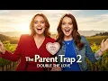 The Parent Trap 2 Double the Love 2025 - Concept Trailer Fan Made AI
