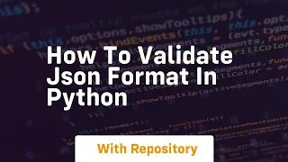 How to validate json format in python