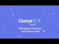Classe365 Managing Teachers Admin Staff Add and Configure Staff Profiles Easily
