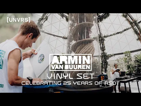 Armin van Buuren Vinyl Trance Classic Set at UNVRS [25 years of ASOT]