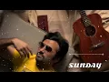 Sunday(8D AUDIO) | Aditya A | Naalayak | Ronit Vinta