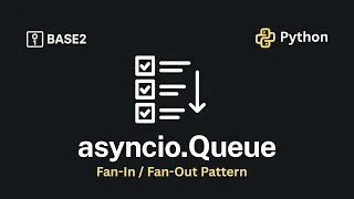 AsyncIO Queues