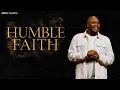 Humble Faith Mathew 18