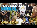 Download Lagu SROKAL || TEMU MANTEN KOPLO VERSION TERBARU BIKIN ADEM ATI