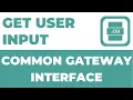 Get User Input in Common Gateway Interface CGI Complete Course