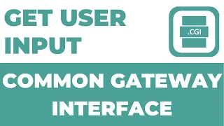 Get User Input in Common Gateway Interface CGI Complete Course