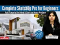 Complete Sketchup For Beginners with Enscape Tutorial From Basic to Advanced
