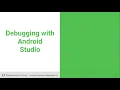 Debugging in Android Studio