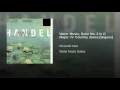 Water Music, Suite No. 3 in G Major, HWV 350: VI. Gigues I & II