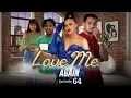 LOVE ME AGAIN | EP 64 | 💕 love story recap #sandraofficial #kiparabrand #love #clamvevo 