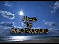 LET ME BE THE ONE-Cover by:Keiko Necesaerio(lyrics video)From the Movie-NAKALIMUTANKONGKALIMUTANKITA