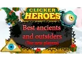 Clicker heroes - Best ancients and outsiders For new players