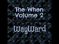 Lagu The When Volume 2 - Full Album