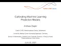 Andreas Ziegler Calibrating Machine Learning Prediction Models
