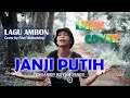Download Lagu JANJI PUTIH - DODDIE LATUHARHARY(Lyrics🎵) | Cover By Fazri Makalalag