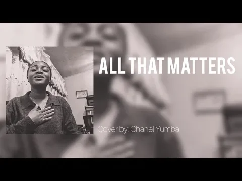 Download MP3 All That Matters -GUC cover (spontaneous) | Worship with me