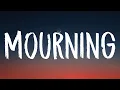 Lagu Post Malone - Mourning (Lyrics)