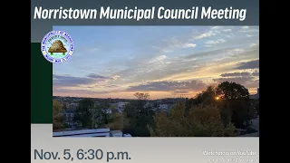 Norristown Municipal Council Meeting - Nov 5 2025