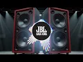 Download Lagu 🎧 JBL Speaker Soundcheck 2025 | DJ Song with Powerful Bass Boost