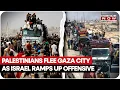Download Lagu Gaza City Civilians Flee With Barely Anything Amid Surge In Israeli Strikes | Watch