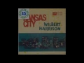 WILBERT HARRISON - KANSAS CITY - 7" Single (1959) HiDef :: SOTW #7