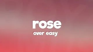 Over Easy, MiNDTRiX, Ashley Mehta - Rosé (Lyrics)