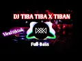 Download Lagu DJ TIBA TIBA X TIBAN | VIRAL TIKTOK 🎶 | Sepcial