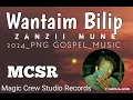 Lagu WANTAIM BILIP KIRAP INSIDE_ZANZII MUNE_2024_PNG GOSPEL MUSIC