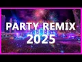 Download Lagu PARTY REMIX 2025 🔥 Mashups \u0026 Remixes Of Popular Songs 🔥 DJ Remix Song Party Dance DJ Mix 2024