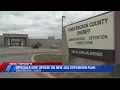 Officials give update on new jail expansion plan