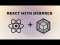 React but with Webpack