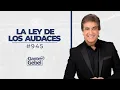 Lagu Dante Gebel #945 | La ley de los audaces