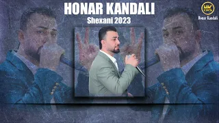 Honar Kandali Shexani 2023 هونر كندالي شيخاني 