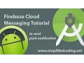 Android Push Notification using Firebase Cloud Messaging