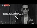 🎧Marc Anthony - Valio La Pena (Letra/Lyrics)