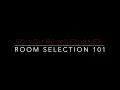 Returner Room Selection 101