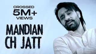 mandian ch jatt babbu maan full video 2014 latest punjabi songs