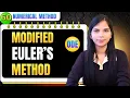 Modified Euler s Method Engineering Mathematics Numerical Method Playlist