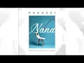 Peruzzi   Nana Official Audio