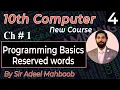 Programming Basics and Reserved words 10th class computer science new book chapter 1