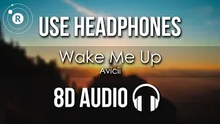 Download Avicii - Wake Me Up (8D AUDIO) MP3
