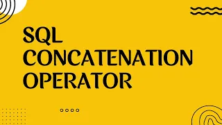 SQL CONCATENATION Operator Oracle SQL fundamentals