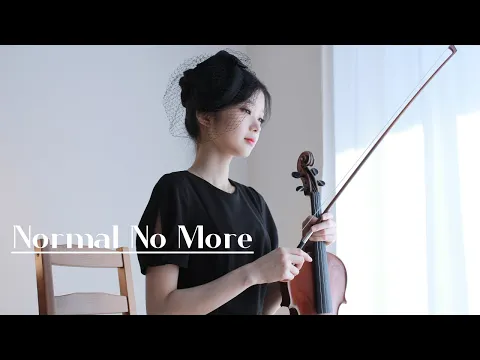 Download MP3 Normal No More - Violin Cover