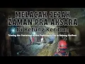 Download Lagu MELACAK JEJAK ZAMAN PRA AKSARA DI BETUNG KERIHUN