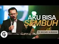 Download Lagu Aku Bisa Sembuh - Kotbah bagi yang SAKIT (Kotbah Ps. Michael Gunawan)