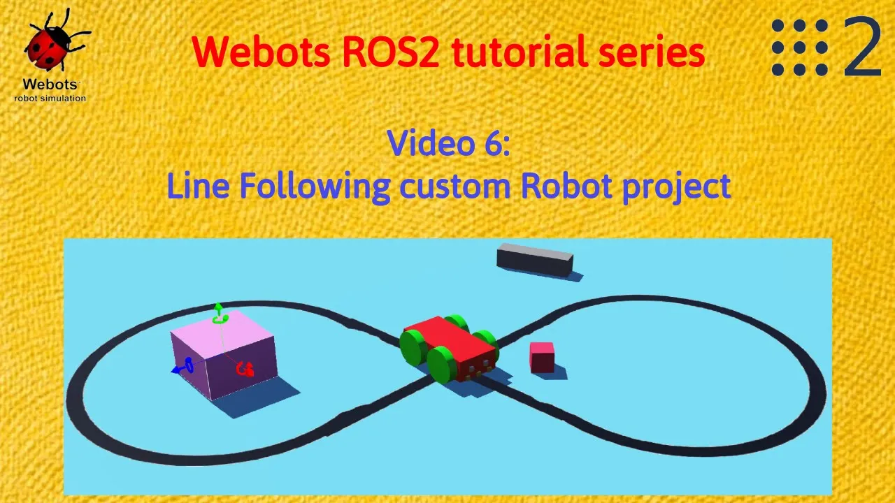 Line Following Custom Robot Project | Webots ROS2 project Tutorial | [Tutorial 6]